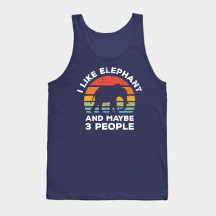 I Like Elephant and Maybe 3 People, Retro Vintage Sunset with Style Old Grainy Grunge Texture Tank Top